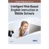 Intelligent Web-Based English Instruction in Middle Schools eBook