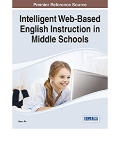 Intelligent Web-Based English Instruction in Middle Schools eBook