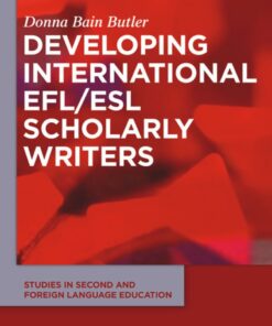 Developing International EFL/ESL Scholarly Writers eBook