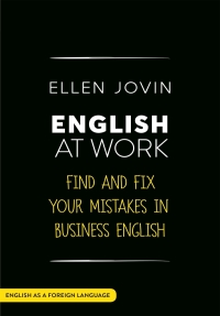 English at Work: Find and Fix your Mistakes in Business English as a Foreign Language eBook