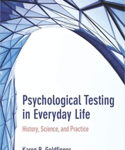 Psychological Testing in Everyday Life: History, Science, and Practice eBook