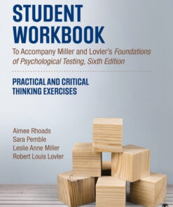 Student Workbook To Accompany Miller and Lovler’s Foundations of Psychological Testing: Practical and Critical Thinking Exercises eBook
