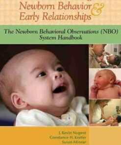 Understanding Newborn Behavior and Early Relationships: The Newborn Behavioral Observations (NBO) System Handbook eBook