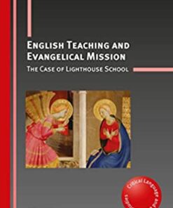 English Teaching and Evangelical Mission: The Case of Lighthouse School eBook