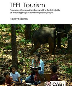 TEFL Tourism: Principles, Commodification and the Sustainability of Teaching English as a Foreign Language eBook