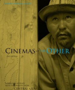 Cinemas of the Other: A Personal Journey with Film-Makers from Central Asia: 2nd Edition eBook