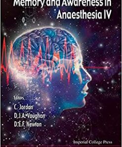 Memory And Awareness In Anaesthesia Iv, 4th International Symposium eBook