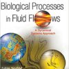 Chemical And Biological Processes In Fluid Flows: A Dynamical Systems Approach eBook