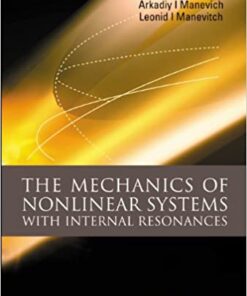 Mechanics Of Nonlinear Systems With Internal Resonances, The eBook