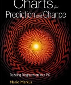 Charts For Prediction And Chance: Dazzling Diagrams On Your Pc (With Cd-rom) eBook