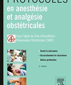 Protocoles en anesthésie et analgésie obstétricales eBook