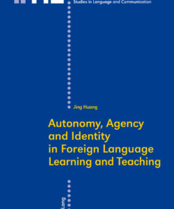 Autonomy, Agency and Identity in Foreign Language Learning and Teaching eBook