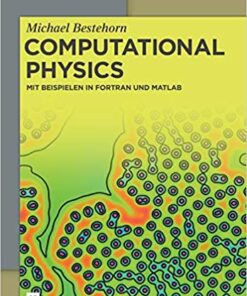 Computational Physics: Mit Beispielen in Fortran und Matlab eBook