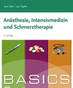 BASICS Anästhesie, Intensivmedizin und Schmerztherapie eBook
