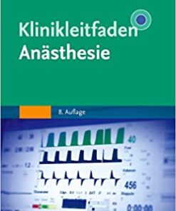 Klinikleitfaden Anästhesie: Mit Zugang zur Medizinwelt eBook