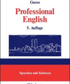 Professional English in Science and Technology. Englisch für Wissenschaftler und Studenten: A Learner's Essential Companion with German Equivalents. Vademecum mit deutschen Entsprechungen eBook