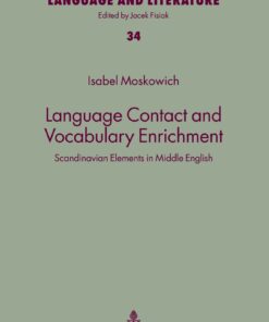 Language Contact and Vocabulary Enrichment Scandinavian Elements in Middle English eBook