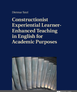 Constructionist Experiential Learner-Enhanced Teaching in English for Academic Purposes eBook