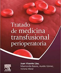 Tratado de Medicina Transfusional Perioperatoria eBook