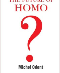 Future Of Homo, The eBook