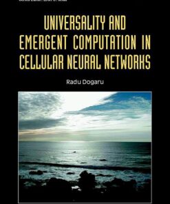 Universality And Emergent Computation In Cellular Neural Networks eBook