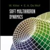 Soft Multihadron Dynamics eBook