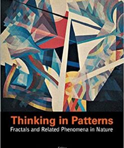 Thinking In Patterns: Fractals And Related Phenomena In Nature eBook