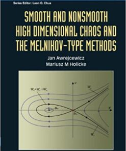 Smooth And Nonsmooth High Dimensional Chaos And The Melnikov-type Methods eBook