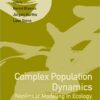 Complex Population Dynamics: Nonlinear Modeling In Ecology, Epidemiology And Genetics eBook