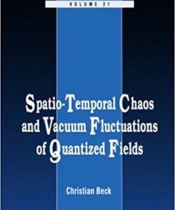 Spatio-temporal Chaos & Vacuum Fluctuations Of Quantized Fields eBook