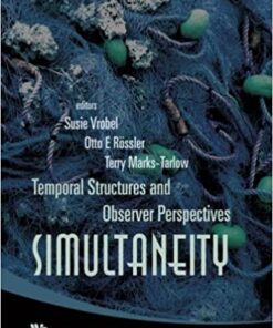 Simultaneity: Temporal Structures And Observer Perspectives eBook