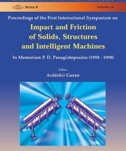 Impact & Friction Of Solids, Structures & Machines: Theory & Applications In Engineering & Science, Intl Symp eBook