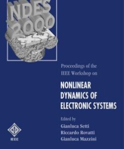 Nonlinear Dynamics Of Electronic Systems - Proceedings Of The Ieee Workshop eBook