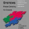 Dynamical Systems: From Crystal To Chaos, Conference In Honor Of Gerard Rauzy On His 60th Birthday eBook