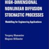 High-dimensional Nonlinear Diffusion Stochastic Processes eBook