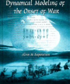 Dynamical Modeling Of The Onset Of War eBook