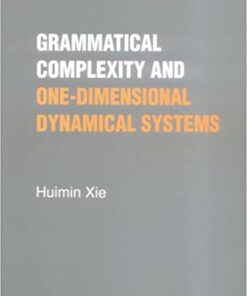 Grammatical Complexity And One-dimensional Dynamical Systems eBook
