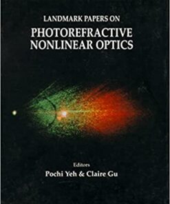 Landmark Papers On Photorefractive Nonlinear Optics eBook