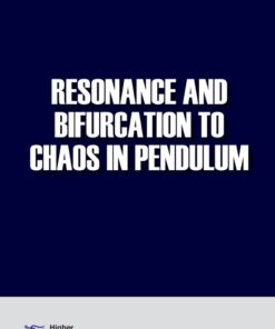Resonance And Bifurcation To Chaos In Pendulum eBook