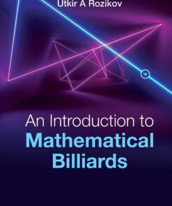 Introduction To Mathematical Billiards, An eBook