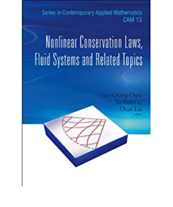 Nonlinear Conservation Laws, Fluid Systems And Related Topics eBook