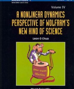 Nonlinear Dynamics Perspective Of Wolfram's New Kind Of Science, A (Volume Iv) eBook