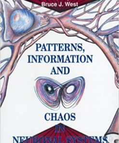 Patterns, Information And Chaos In Neuronal Systems eBook