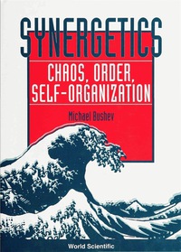 Synergetics: Chaos, Order, Self-organization eBook