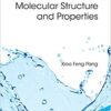 Water: Molecular Structure And Properties: Molecular Structure and Properties eBook