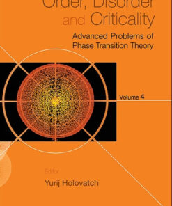 Order, Disorder And Critically: Advanced Problems Of Phase Transition Theory - Volume 4 eBook