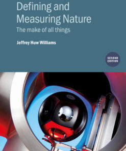Defining and Measuring Nature (Second Edition) 2nd Edition The make of all things eBook