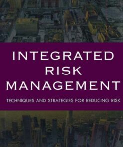 Integrated Risk Management: Techniques and Strategies for Managing Corporate Risk eBook