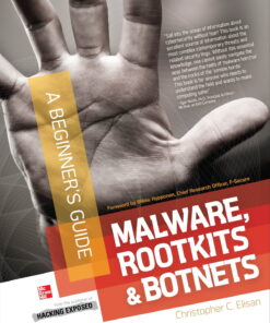Malware, Rootkits & Botnets A Beginner's Guide eBook