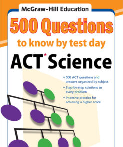 500 ACT Science Questions to Know by Test Day eBook
